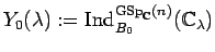 $Y_0(\lambda):={\rm Ind}_{B_0}^{{\rm GSp}_{{\mathbb{C}}}(n)}({{\mathbb{C}}}_{\lambda})$