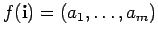 $f({\bf i})=(a_1, \ldots ,
a_m)$