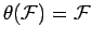 $\theta({\cal F})={\cal F}$