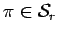 $\pi\in {\cal S}_{r}$