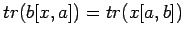 $tr(b[x,a])=tr(x[a,b])$