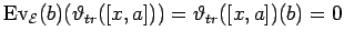 ${\rm Ev}_{{\cal E}}(b)({\vartheta}_{tr}([x,a]))={\vartheta}_{tr}([x,a])(b)=0$