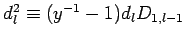 $ d_l^2\equiv (y^{-1}-1)d_lD_{1,l-1}$