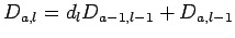 $ D_{a,l}=d_lD_{a-1,l-1}+D_{a,l-1}$