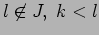 $ l\not\in J,\; k<l$