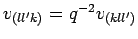 $ v_{(ll'k)}=q^{-2}v_{(kll')}$