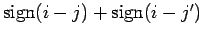 $ {\rm sign}(i-j)+{\rm sign}(i-j')$