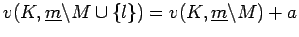 $ v(K, \underline{m}\backslash M \cup \{l\} ) = v(K, \underline{m}\backslash M ) + a$