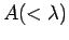 $\displaystyle {A(<\lambda )}$