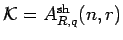 $ {\cal K}=A^{{\rm sh}}_{R,q}(n,r)$