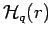 $ {{\cal H}_q(r)}$