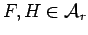 $ F,H\in {\cal A}_r$