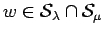 $ w \in {\cal S}_{\lambda}\cap {\cal S}_{\mu} $