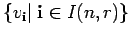 $ \{ v_{{\bf i}}\vert\; {\bf i} \in I(n,r)\}$