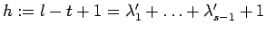 $ h:=l-t+1=\lambda'_1+\ldots +\lambda'_{s-1}+1$