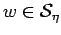 $ w \in {\cal S}_{\eta}$