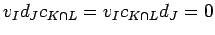 $ v_{I}d_Jc_{K\cap L}=v_{I}c_{K\cap L}d_J=0$